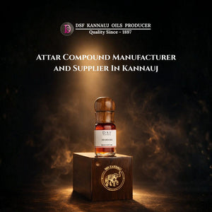 Attar Compound Manufacturer and Supplier In Kannauj